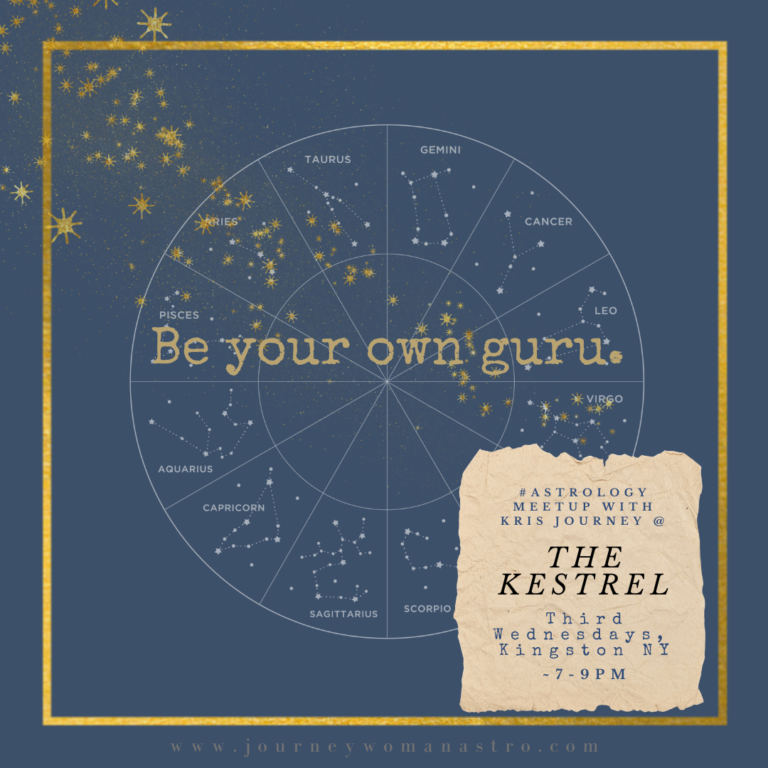 Join me at The Kestrel in Kingston on the third Wed. of each month to talk all things astrology!